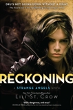 Reckoning: A Strange Angels Novel, St. Crow, Lili