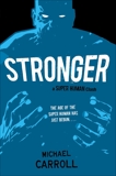 Stronger: A Super Human Clash, Carroll, Michael