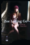 Zoe Letting Go, Price, Nora