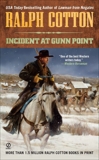 Incident at Gunn Point, Cotton, Ralph