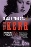 March Violets: A Bernie Gunther Novel, Kerr, Philip