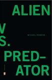 Alien vs. Predator, Robbins, Michael