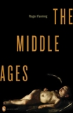 The Middle Ages, Fanning, Roger