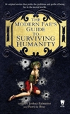 The Modern Fae's Guide to Surviving Humanity, 