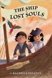 The Ship of Lost Souls #1, Delaney, Rachelle