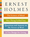 The Science of Mind Collection, Holmes, Ernest