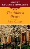 The Duke's Desire: Signet Regency Romance (InterMix), Calvin, June