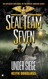 Seal Team Seven #22: Under Siege, Douglass, Keith