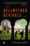 The Bellwether Revivals: A Novel, Wood, Benjamin