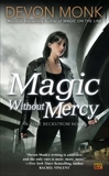 Magic Without Mercy: An Allie Beckstrom Novel, Monk, Devon
