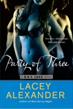 Party of Three: A H.O.T. Cops Novel, Alexander, Lacey