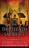 The Thirteenth Sacrifice: A Witch Hunt Novel, Viguie, Debbie