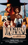 Longarm #402: Longarm and the Hell Creek Lead Storm, Evans, Tabor