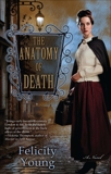 The Anatomy of Death, Young, Felicity