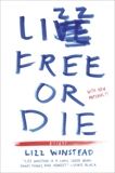 Lizz Free or Die: Essays, Winstead, Lizz