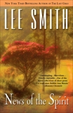 News of the Spirit, Smith, Lee