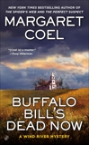 Buffalo Bill's Dead Now, Coel, Margaret