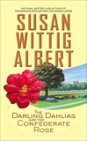 The Darling Dahlias and the Confederate Rose, Albert, Susan Wittig