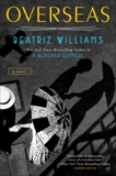 Overseas, Williams, Beatriz