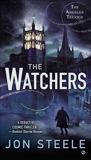 The Watchers: The Angelus Trilogy, Steele, Jon