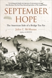 September Hope: The American Side of a Bridge Too Far, McManus, John C.