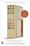 The Most Dangerous Book: The Battle for James Joyce's Ulysses, Birmingham, Kevin