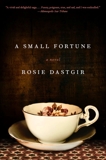 A Small Fortune, Dastgir, Rosie