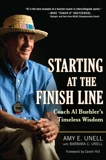 Starting at the Finish Line: Coach Al Buehler's Timeless Wisdom, Unell, Amy & Unell, Barbara C.