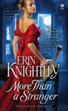 More Than a Stranger: A Sealed With a Kiss Novel, Knightley, Erin