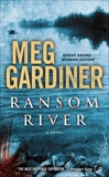 Ransom River, Gardiner, Meg