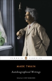 Autobiographical Writings, Twain, Mark