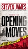 Opening Moves: The Bowers Files, James, Steven