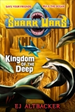 Shark Wars #4: Kingdom of the Deep, Altbacker, EJ