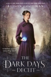 The Dark Days Deceit, Goodman, Alison