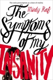 The Symptoms of My Insanity, Raf, Mindy