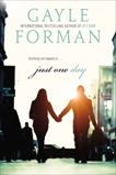 Just One Day, Forman, Gayle