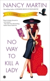 No Way to Kill a Lady: A Blackbird Sisters Mystery, Martin, Nancy