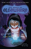 The Strangers: The Books of Elsewhere: Volume 4, West, Jacqueline