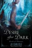 Desire After Dark: Lords of Pleasure, Carlisle, Jo