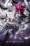 Fragile Spirits, Lindsey, Mary