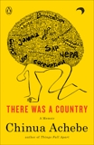 There Was a Country: A Memoir, Achebe, Chinua