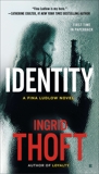 Identity, Thoft, Ingrid