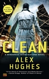 Clean: A Mindspace Investigations Novel, Hughes, Alex