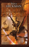 Blood of the Emperor, Hickman, Tracy