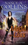 Magic and Loss: A Novel of Golgotham, Collins, Nancy A.