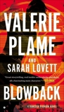 Blowback, Plame, Valerie & Lovett, Sarah