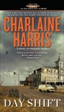 Day Shift, Harris, Charlaine