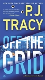 Off the Grid: A Monkeewrench Novel, Tracy, P. J.