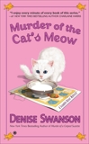 Murder of the Cat's Meow: A Scumble River Mystery, Swanson, Denise