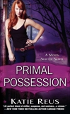 Primal Possession, Reus, Katie